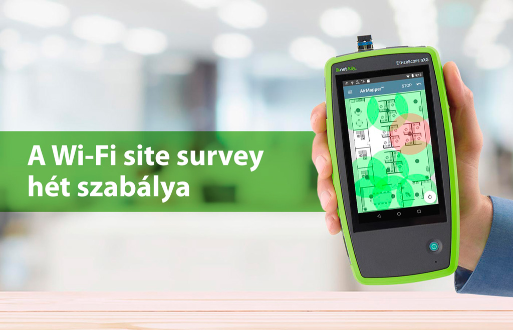 A Wi-Fi site survey hét szabálya